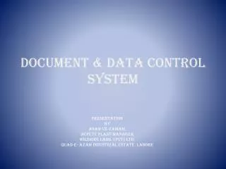 DOCUMENT &amp; DATA CONTROL SYSTEM