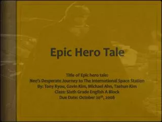 Epic Hero Tale