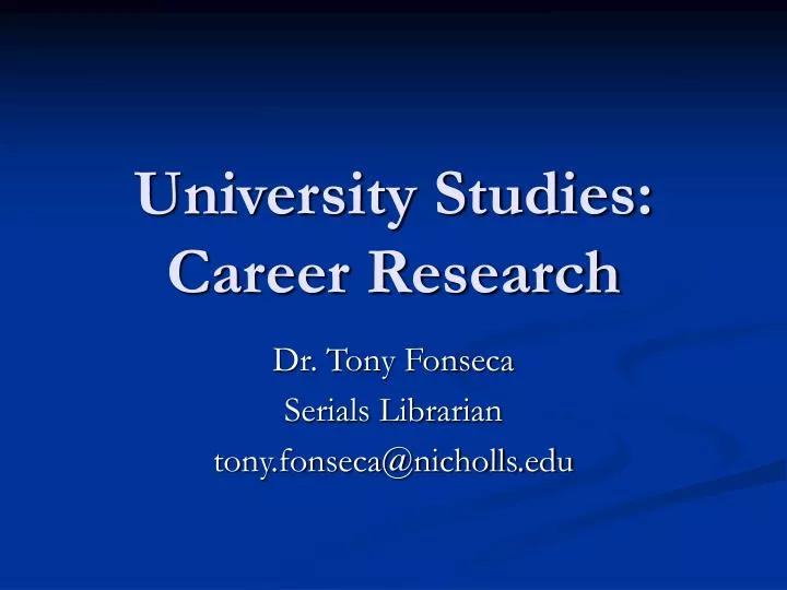 university studies career research