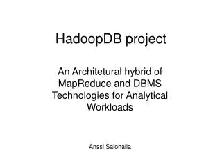 HadoopDB project