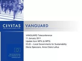 VANGUARD Teleconference 11 January 2011 Update from WP4 (&amp; WP3)