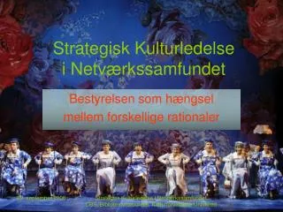 strategisk kulturledelse i netv rkssamfundet