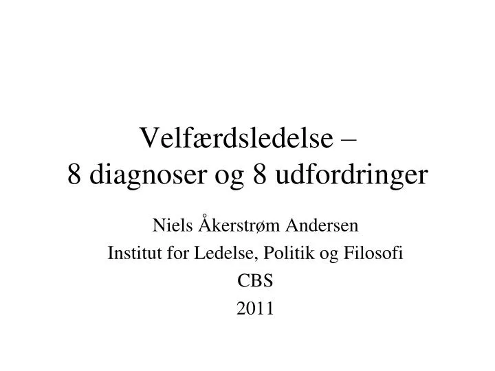 velf rdsledelse 8 diagnoser og 8 udfordringer