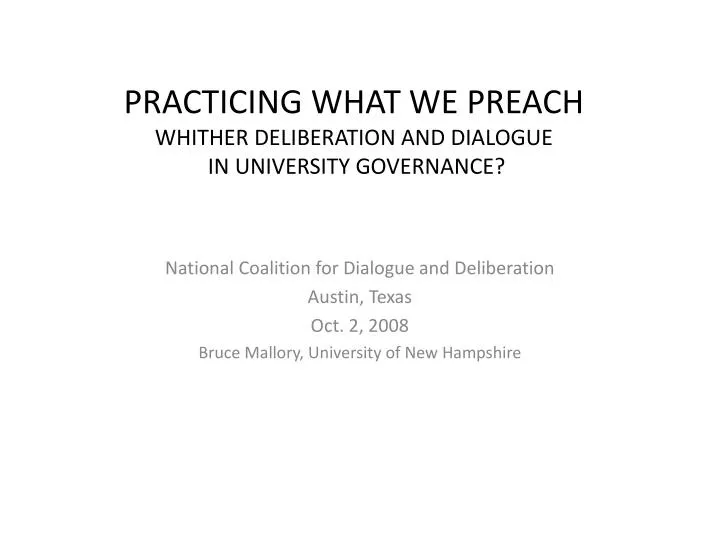 practicing what we preach whither deliberation and dialogue in university governance