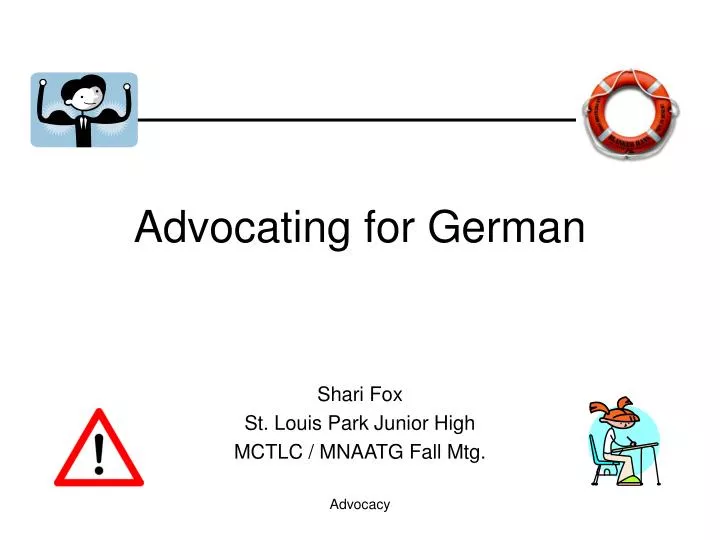 advocating for german