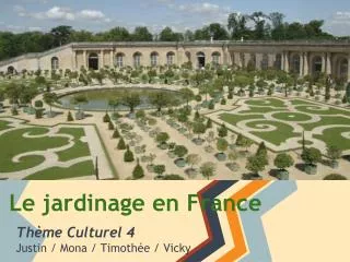 Le jardinage en France