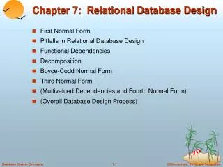 Chapter 7: Relational Database Design