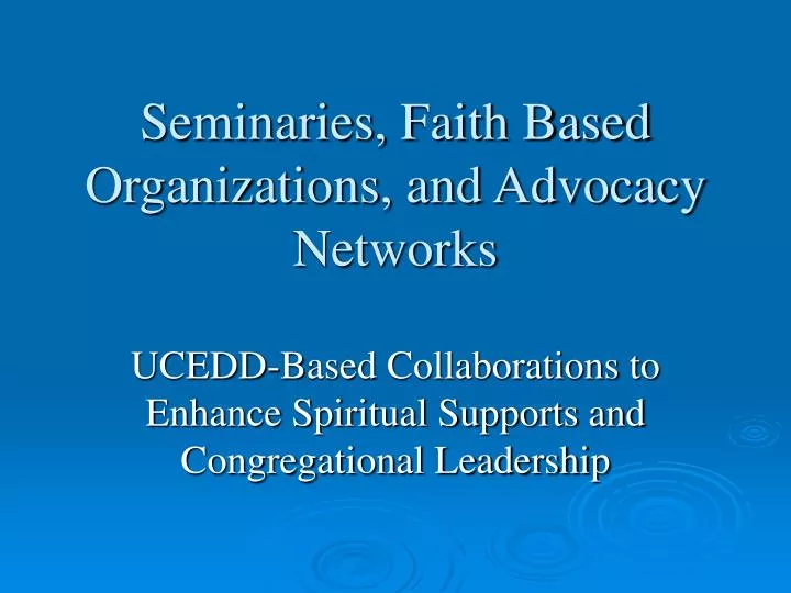 seminaries faith based organizations and advocacy networks