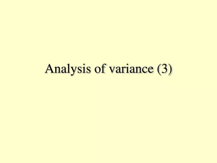 analysis of variance 3