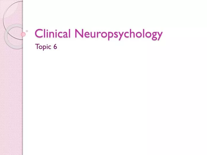 clinical neuropsychology