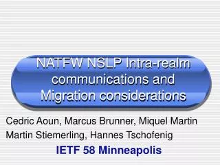 NATFW NSLP Intra-realm communications and Migration considerations