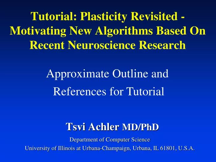 tutorial plasticity revisited motivating new algorithms based on recent neuroscience research