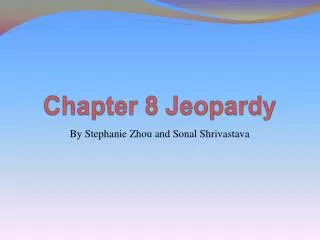 Chapter 8 Jeopardy