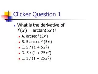 Clicker Question 1