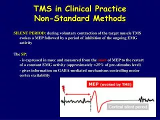 TMS in Clinical Practice Non-Standard Methods