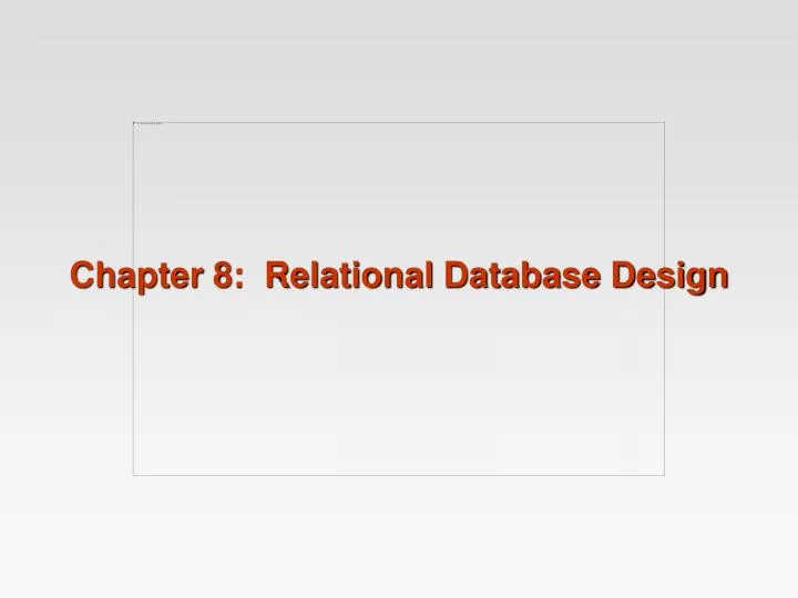 chapter 8 relational database design