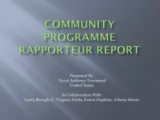 Community programme rapporteur report
