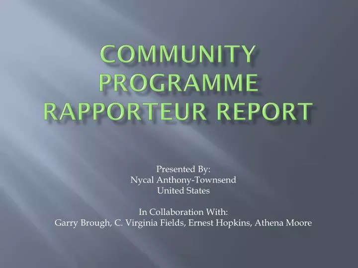 community programme rapporteur report