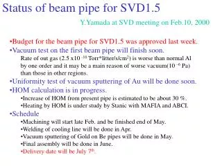 Status of beam pipe for SVD1.5