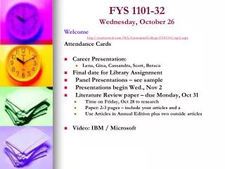 FYS 1101-32 Wednesday, October 26