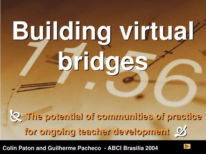 building virtual bridges