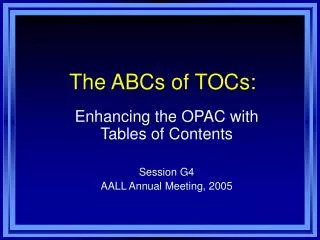 The ABCs of TOCs: