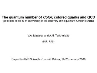 The quantum number of Color , colored quarks and QCD