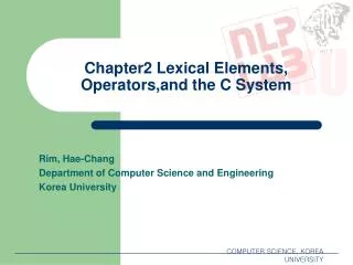 Chapter2 Lexical Elements, Operators,and the C System