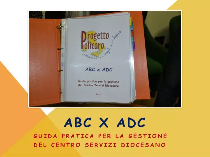 abc x adc guida pratica per la gestione del centro servizi diocesano