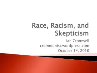 Race, Racism, and Skepticism