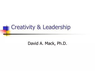 Creativity &amp; Leadership