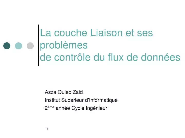 la couche liaison et ses probl mes de contr le du flux de donn es