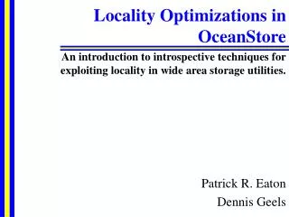 Locality Optimizations in OceanStore