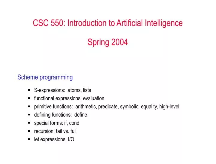 csc 550 introduction to artificial intelligence spring 2004