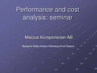 Performance and cost analysis: seminar