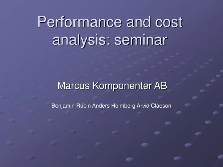 performance and cost analysis seminar
