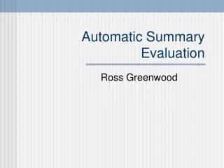 Automatic Summary Evaluation