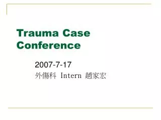 Trauma Case Conference