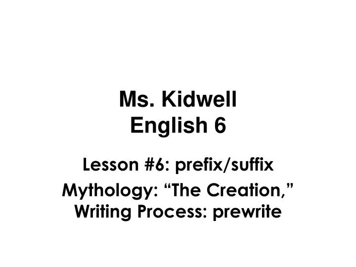 ms kidwell english 6