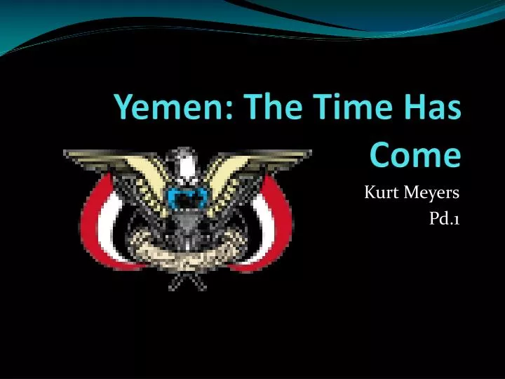 yemen the time has come