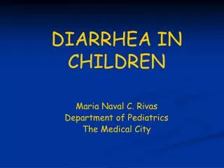DIARRHEA IN CHILDREN