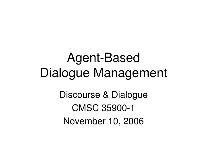 agent based dialogue management