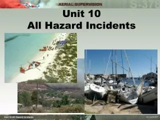 Unit 10 All Hazard Incidents