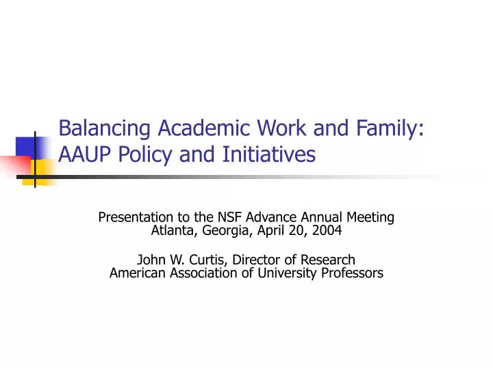 balancing academic work and family aaup policy and initiatives
