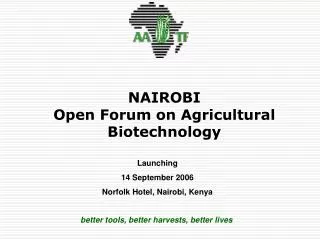 NAIROBI Open Forum on Agricultural Biotechnology