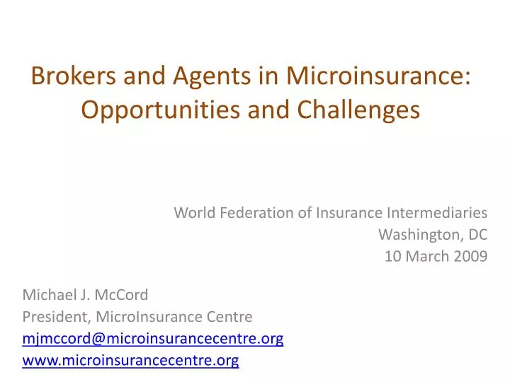 brokers and agents in microinsurance opportunities and challenges