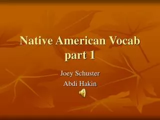 Native American Vocab part 1