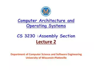 Computer Architecture and Operating Systems CS 3230 :Assembly Section Lecture 2
