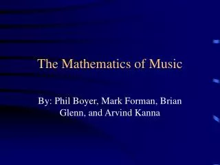 The Mathematics of Music