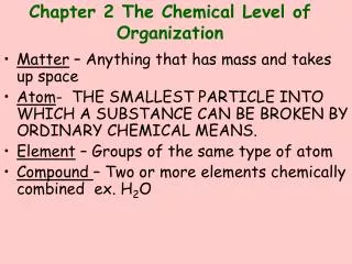 Chapter 2 The Chemical Level of Organization